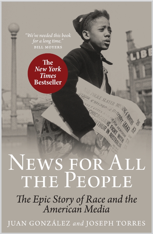 News for All the People: The Epic Story of Race and the American Media depicts the 200 year old struggle that journalist of color have fought in the United States.