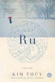 Ru, Kim Thúy. Random House Canada, 2012.