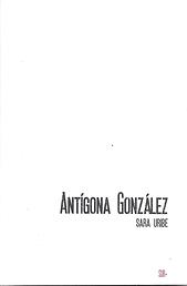 Antígona González. Sara Uribe. México: Surplus ediciones, 2012.